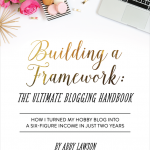 Building a framework: the ultimate blogging handbook