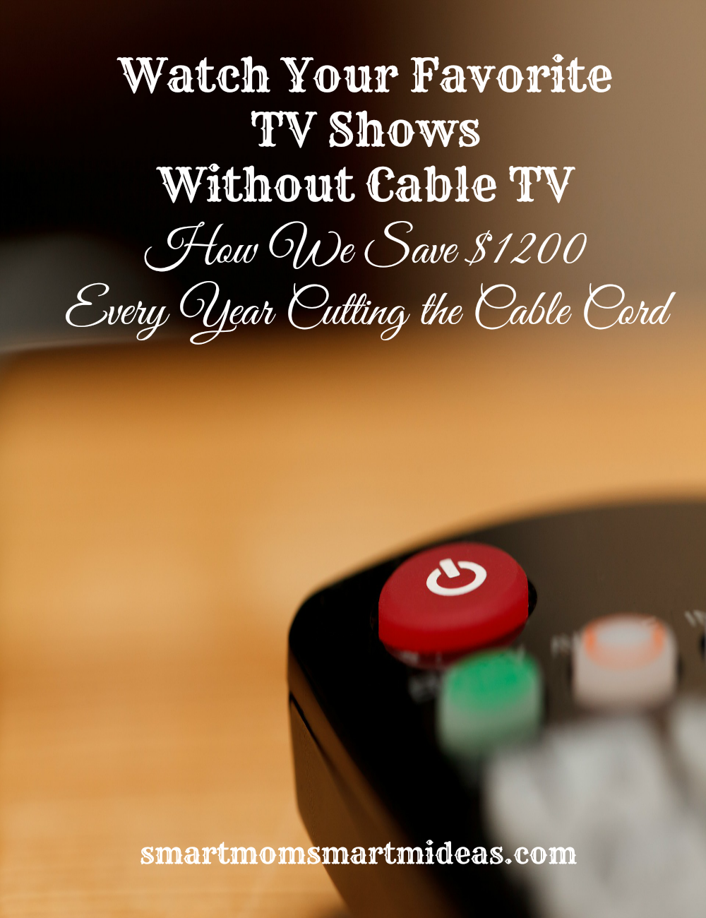 How to watch your favorite tv shows without cable and save $1,200 or more every year!