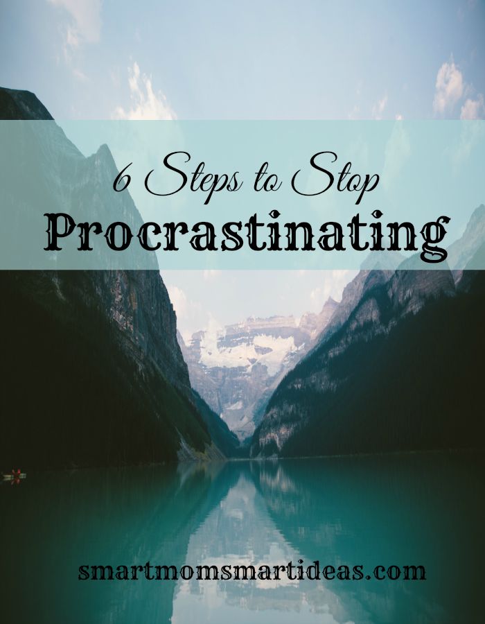 6 steps to stop procrastinating