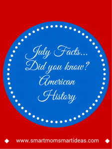 July facts. American History