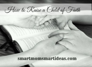 Raise a Child of Faith