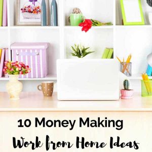 money making work from home idea for moms