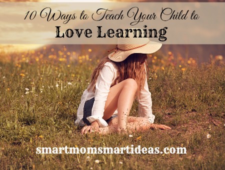 Teach your child to love learning