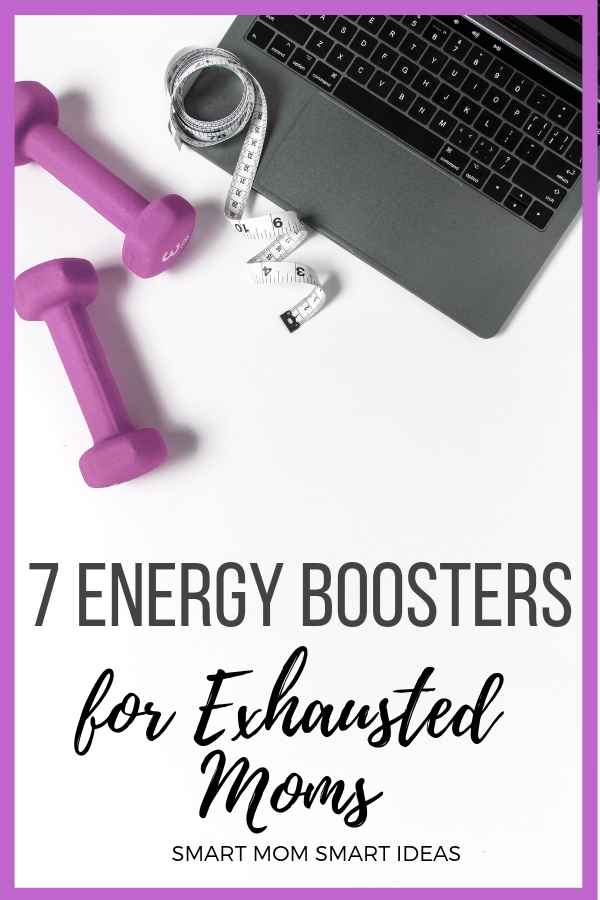 Tired mom? Try these energy boosters for exhausted moms to get you feeling better fast. #smartmomsmartideas, #energy, #energybooster, #exhaustedmom