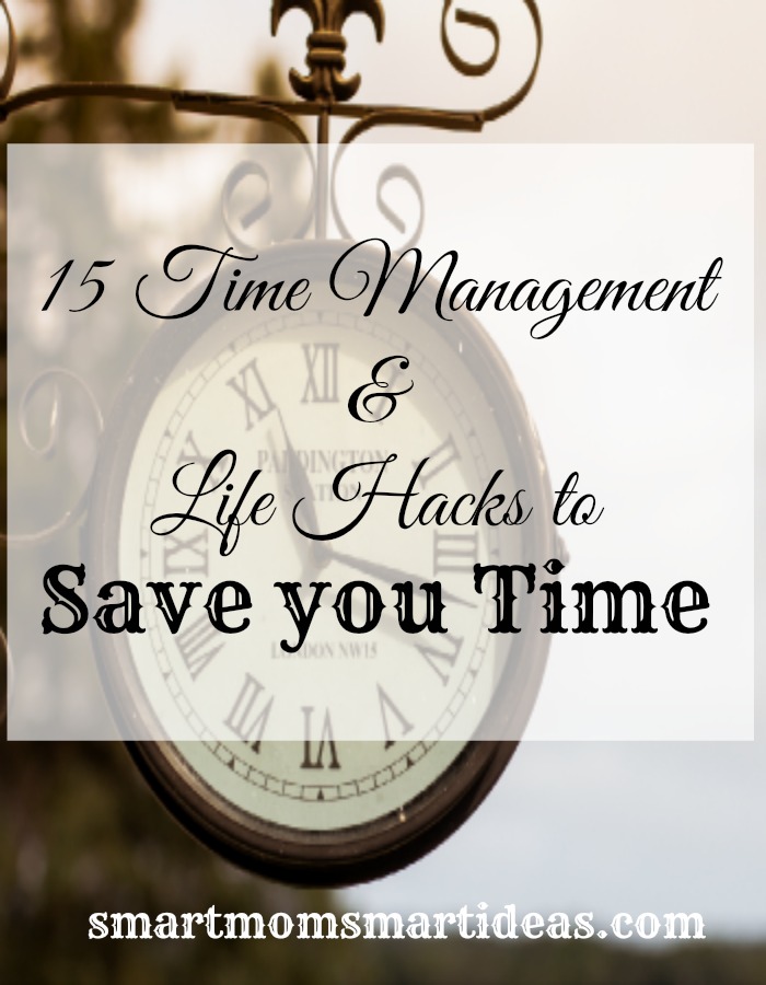 15 Time Management & Life Hacks to Save you Time