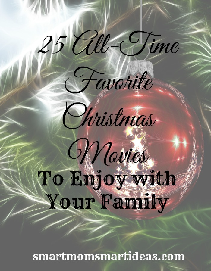 25 favorite christmas movies to enjoy with your family. Don't miss these classics!