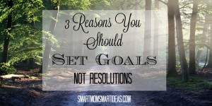 3 Reasons to Set Goals