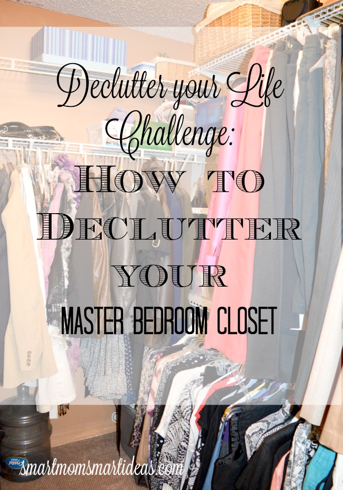 Declutter your life challenge: how to declutter your master bedroom. Week 1 of the declutter your life challenge. Declutter your master bedroom closet