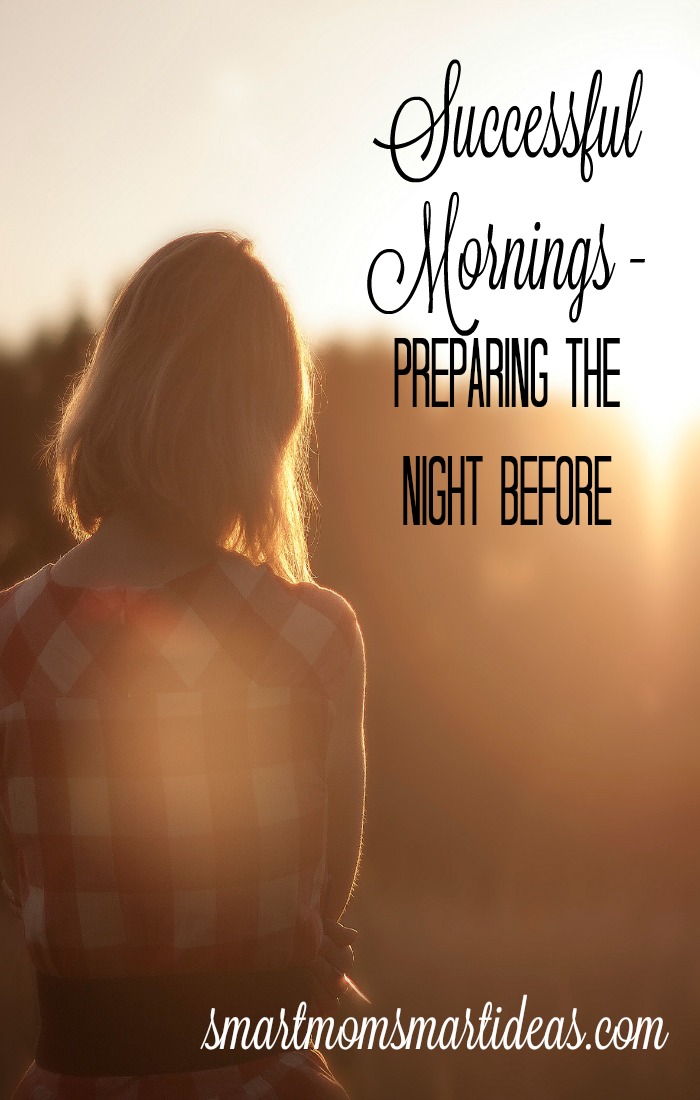 Successful mornings - preparing the night before. Day 2 of make over your mornings. How to set an evening routine to make your morning a success