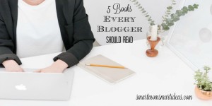 5 Books Bloggers should read. Learn from the success of other bloggers.