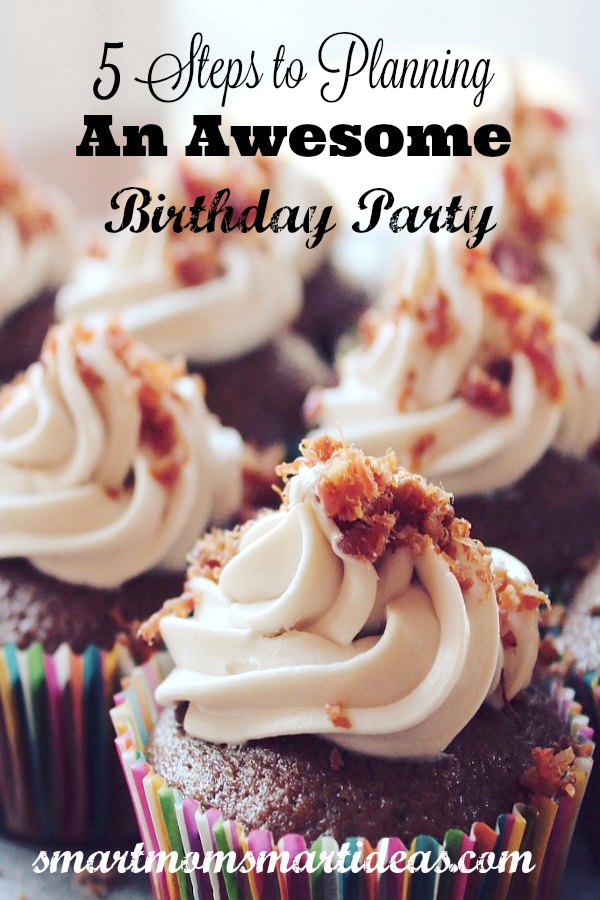 5 steps to planning an awesome birthday party