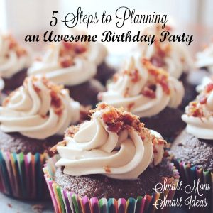Plan an awesome birthday party with these 5 tips!