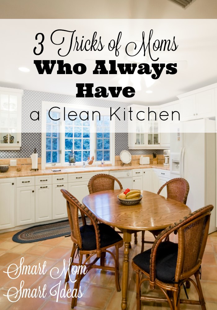 Ever wonder who some moms always have a clean kitchen? The secrets are revealed! Find out here.