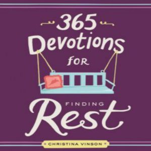devotions for moms | rest for moms