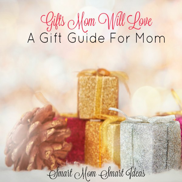 Gifts mom will love feature