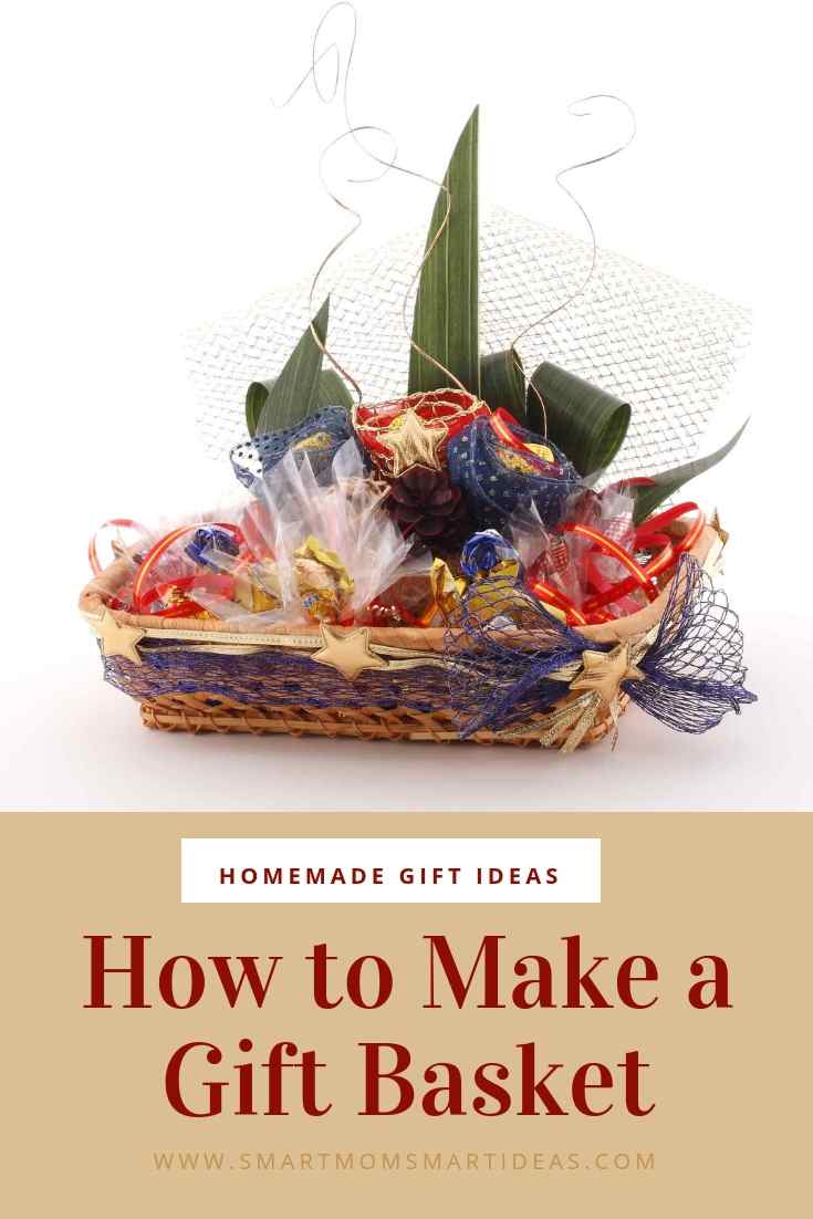 Gift baskets are fun and easy gifts to make and give your friends and family. Here are some gift basket ideas and how to make a gift basket. #smartmomsmartideas, #giftbasket, #giftbasketideas
