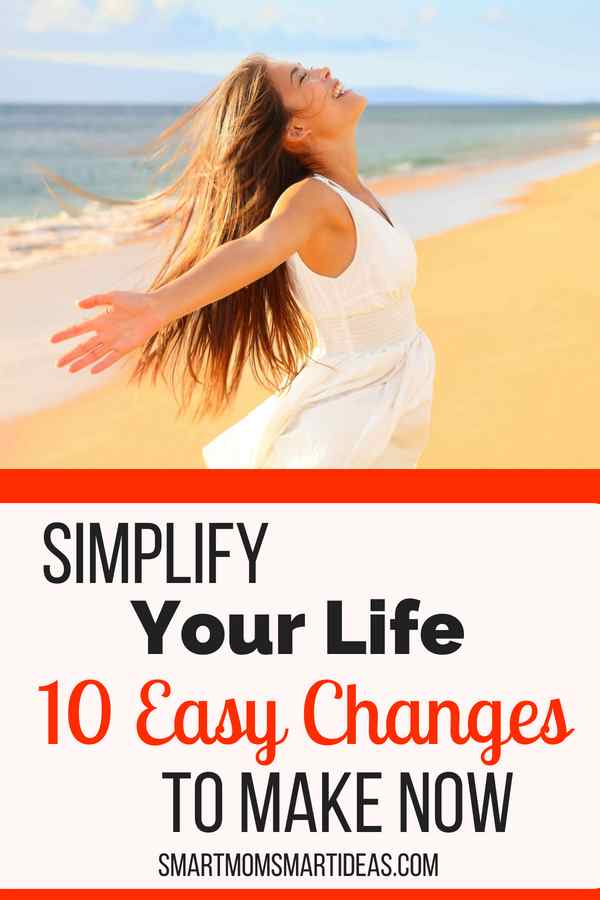 Is your life overwhelming you? Simplify your life with these 10 tips | Life made easy | How to simplify your life | #smartmomsmartideas, #simplify, #simplelife