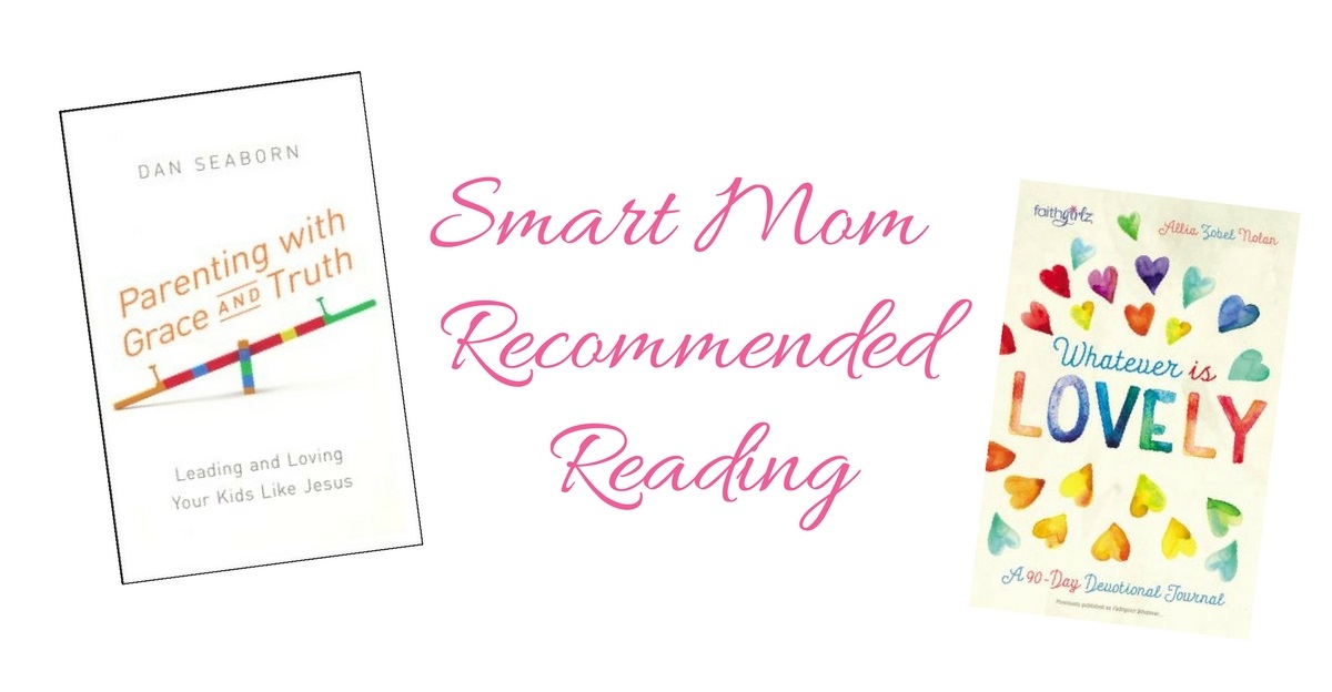 Book reviews | whatever is lovely review | parenting with grace and truth review