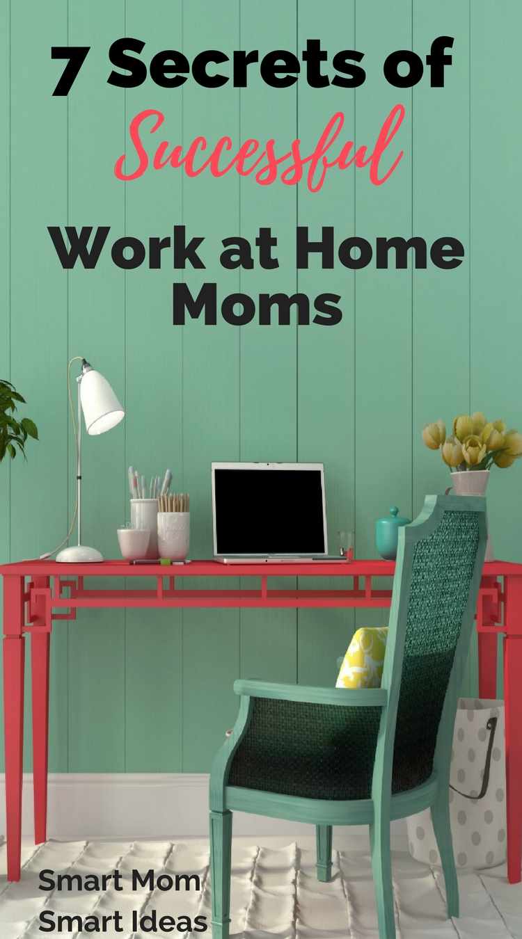 Work at home mom tips | how to be a successful work at home mom | work at home mom ideas