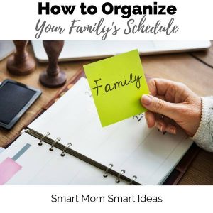 Easy tips to organize your family schedule | tips to organize your family schedule
