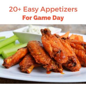 Easy appetizers for your next party or game day get together.
