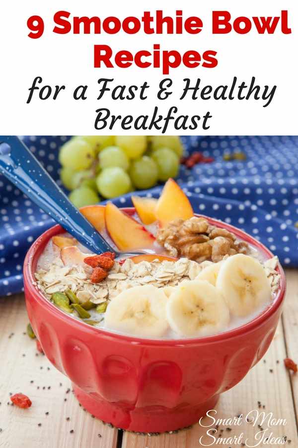 Looking for a fast and healthy breakfast idea? Try these 9 healthy smoothie bowls. | smoothie bowl recipes | smoothie recipes | #smoothie, #smoothiebowlrecipes, #smoothierecipes, #breakfastrecipes