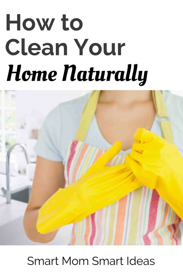 Want to clean your home naturally without harsh chemicals? It's easier than you think. Click here and learn how you can easily clean your home naturally | natural home cleaning | home cleaning tips | home cleaning tricks | home cleaning | #smartmomsmartideas, #naturalhomecleaning, #homecleaning, #homecleaningideas, #homecleaningtips