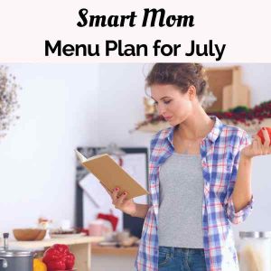 Smart Mon Menu plan for July
