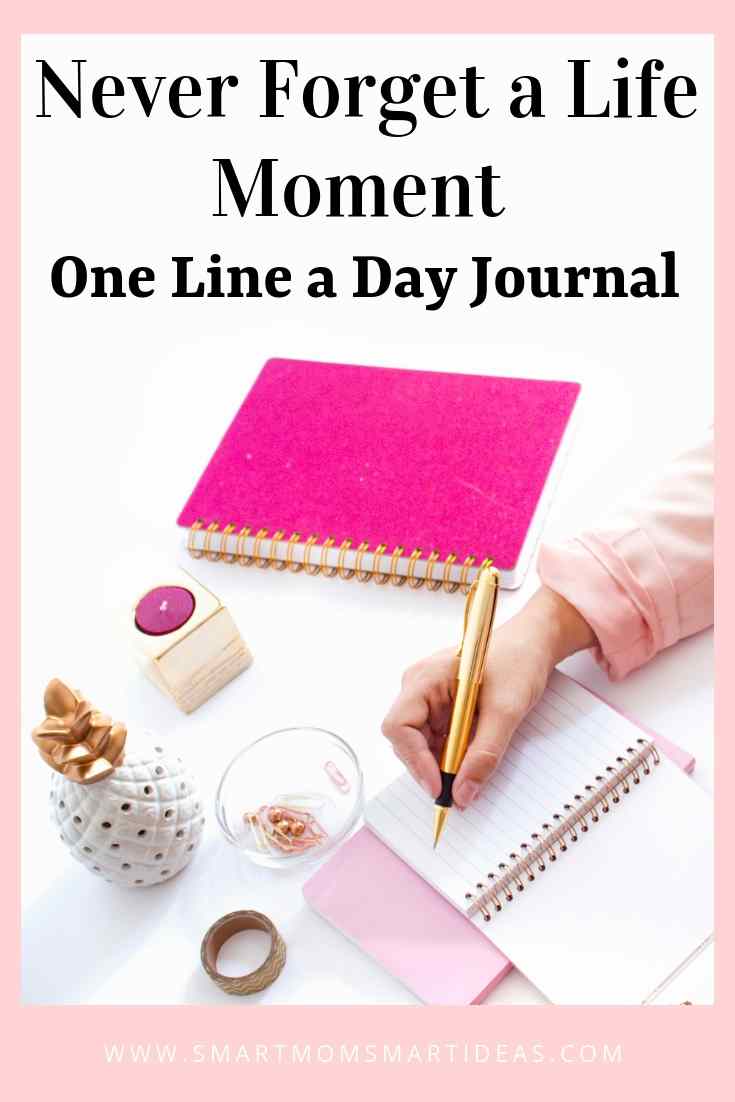 Never forget a life moment - big or small with a one line a day journal. #smartmomsmartideas, #journal, #journaling, #mom, #memories