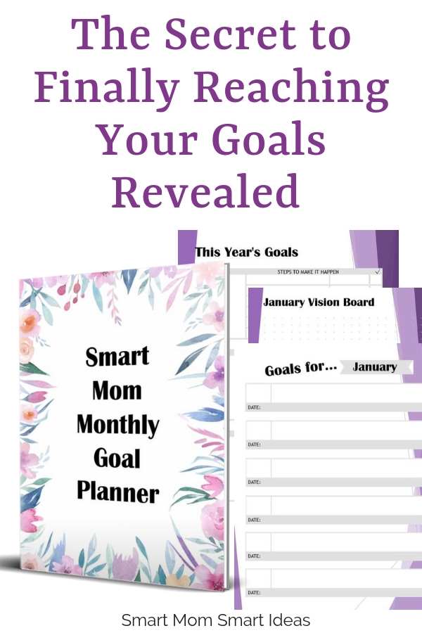 The secret to reaching your goals with a goal planner. Learn the secret to finally have goal success. #smartmomsmartideas, #goals, #goalsetting, #planners
