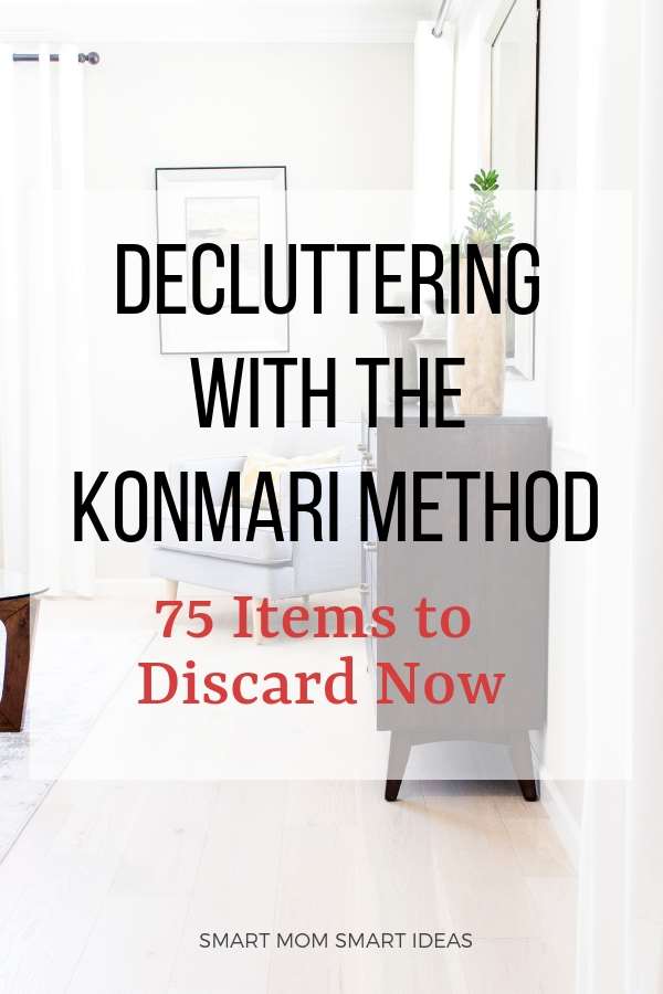 Declutter now with 75 items you can discard. Tips for tidying up and decluttering. #smartmomsmartideas, #declutter, #decluttering, #tidyingup