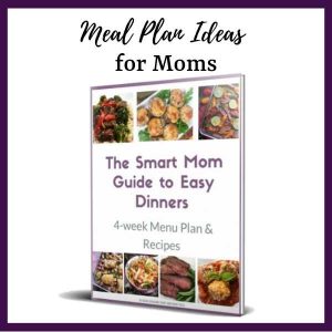 Smart Mom guide to easy dinner ideas