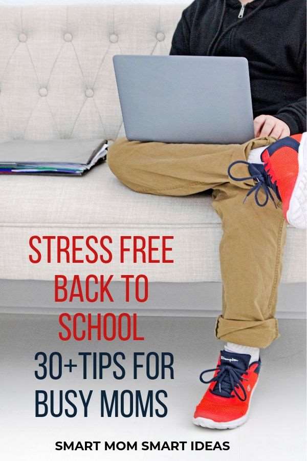 Make your back to school stress free with these 30+ back to school tips for busy moms. Everything you need to start the school year right. #backtoschool, #backtoschooltips, #backtoschoolideas